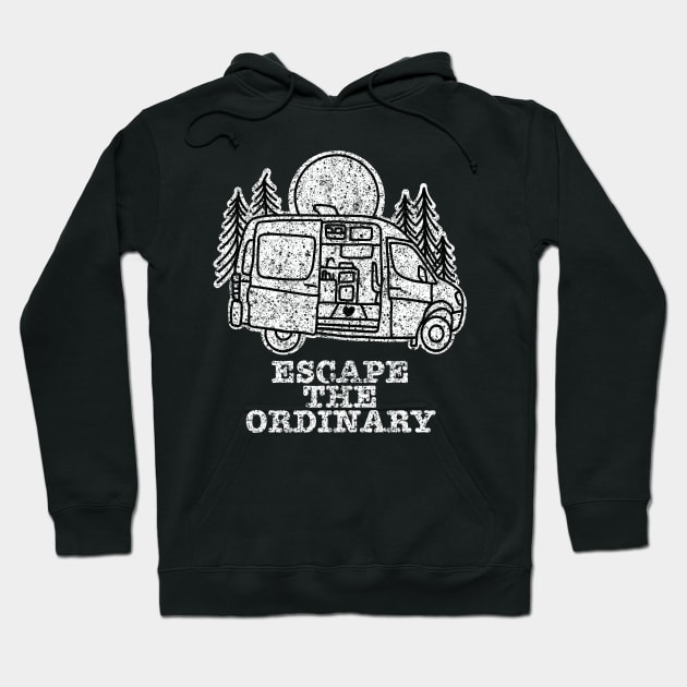 Escape the ordinary sprinter van conversion Hoodie by Tofuvanman